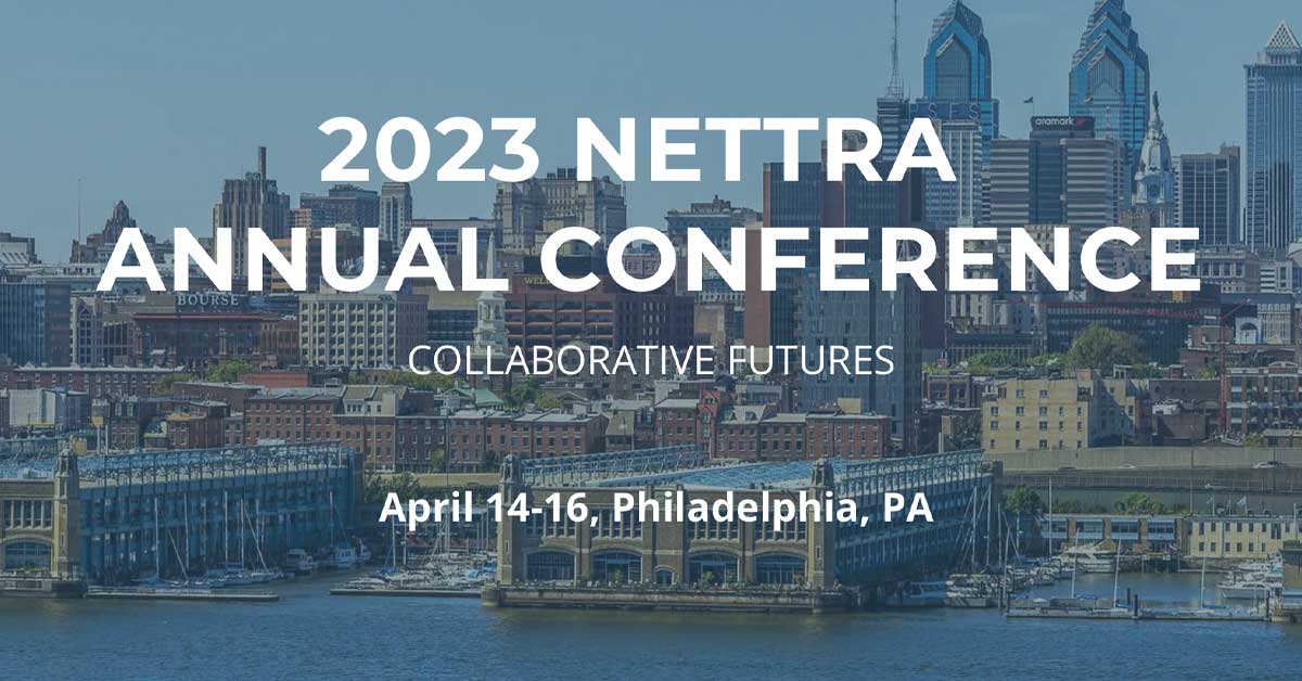 2023 NETTRA  ​Annual Conference
