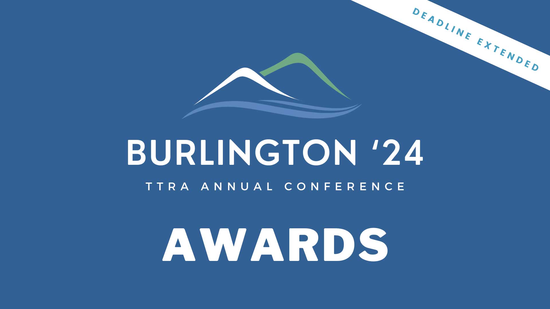 TTRA Awards deadline extended to March 20