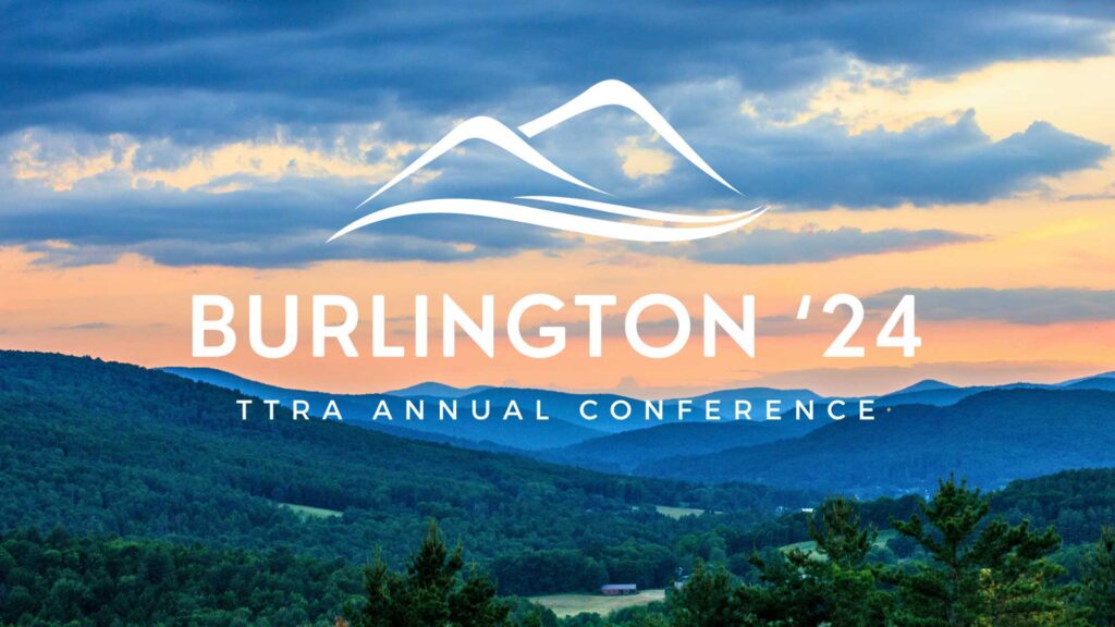 TTRA Annual Conference - Burlington '24