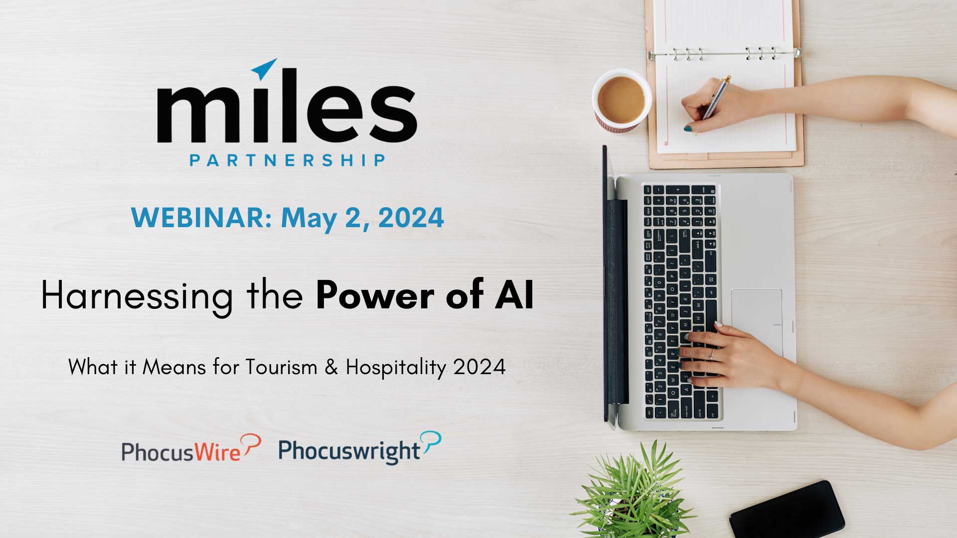 Harnessing the Power of AI - Webinar with Miles Partnership