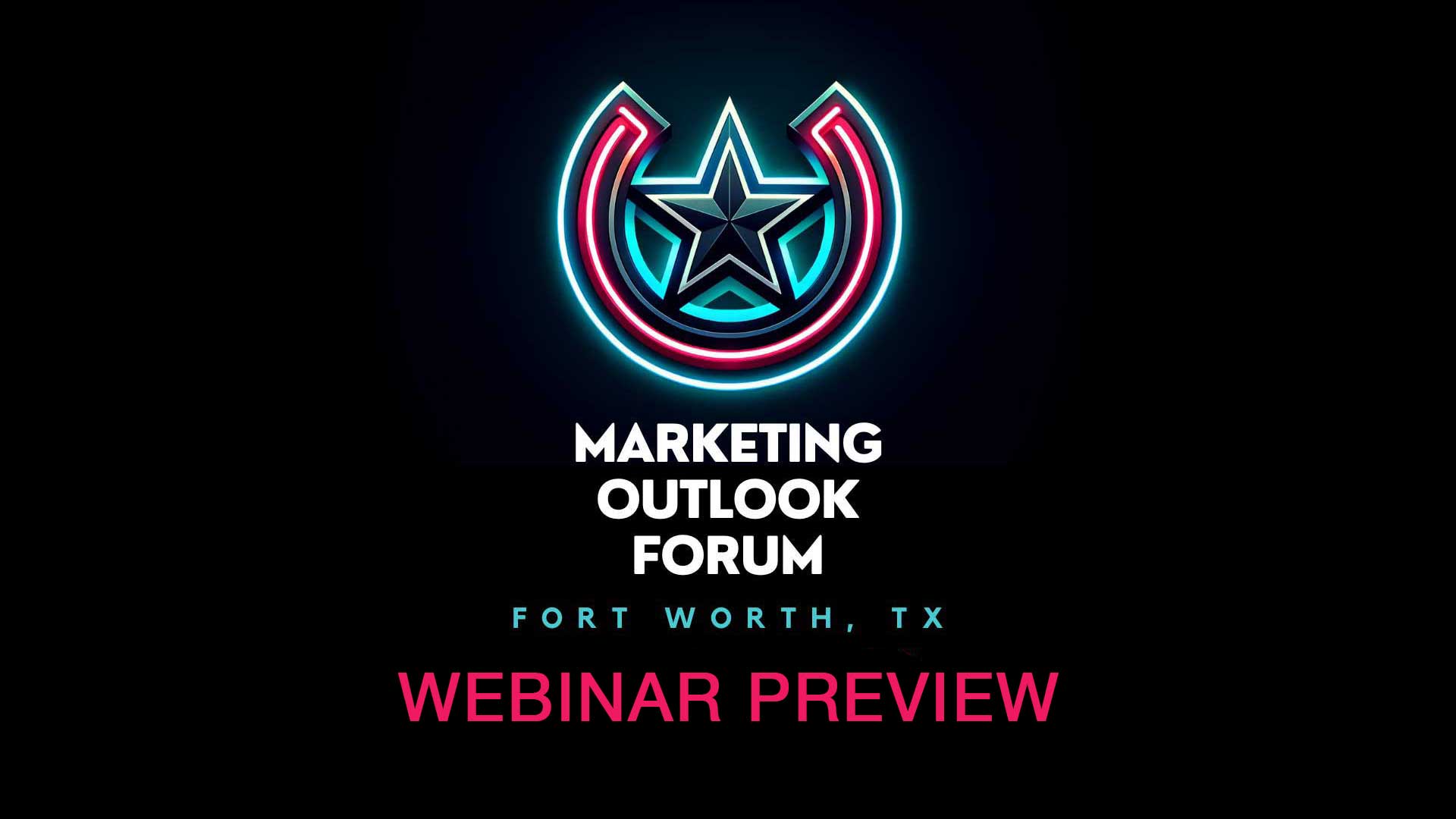 Marketing Outlook Forum Preview Webinar